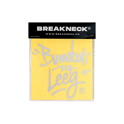 BREAKNECK "Bumabali Ng Leeg" Automotive Sticker